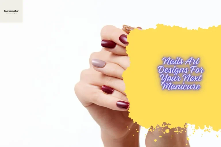 Nails Art Designs For Your Next Manicure